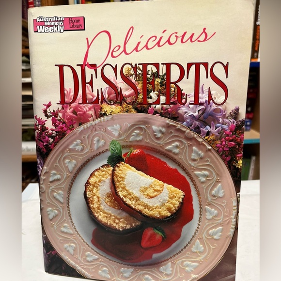 Australian Women's Weekly Delicious Desserts AWW Deserts Womens cook book - Picture 1 of 4